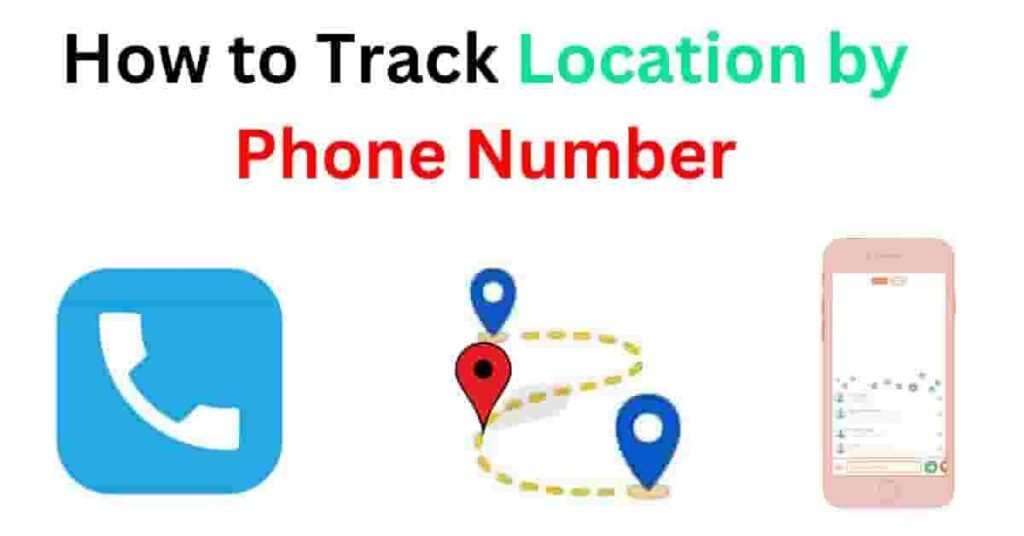 how-to-track-location-by-phone-number