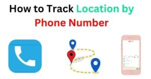 How to Track Location by Phone Number